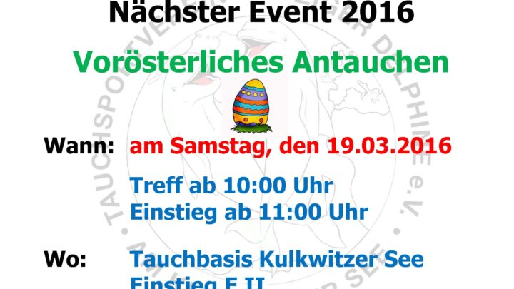 2016 01 01 Nächstes Event Delphine Ostertauchen 2016